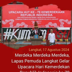 Merdeka Merdeka Merdeka, Lapas Pemuda Langkat Gelar Upacara Hari Kemerdekan Republik Indonesia ke-79