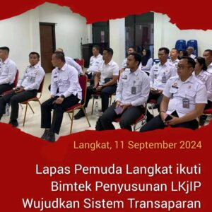 Lapas Pemuda Langkat ikuti Bimtek Penyusunan LKjIP Wujudkan Sistem Transparan