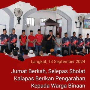 Jumat Berkah, Selepas Sholat Kalapas Berikan Pengarahan Kepada Warga Binaan