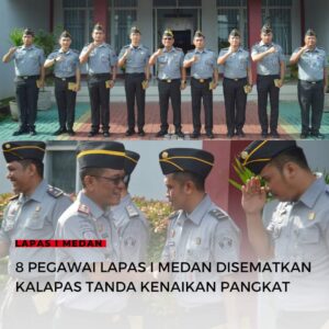 8 Pegawai Lapas I Medan Disematkan Kalapas Tanda Kenaikan Pangkat
