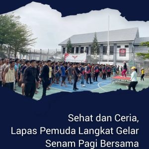 Sehat dan Ceria, Lapas Pemuda Langkat Gelar Senam Pagi Bersama