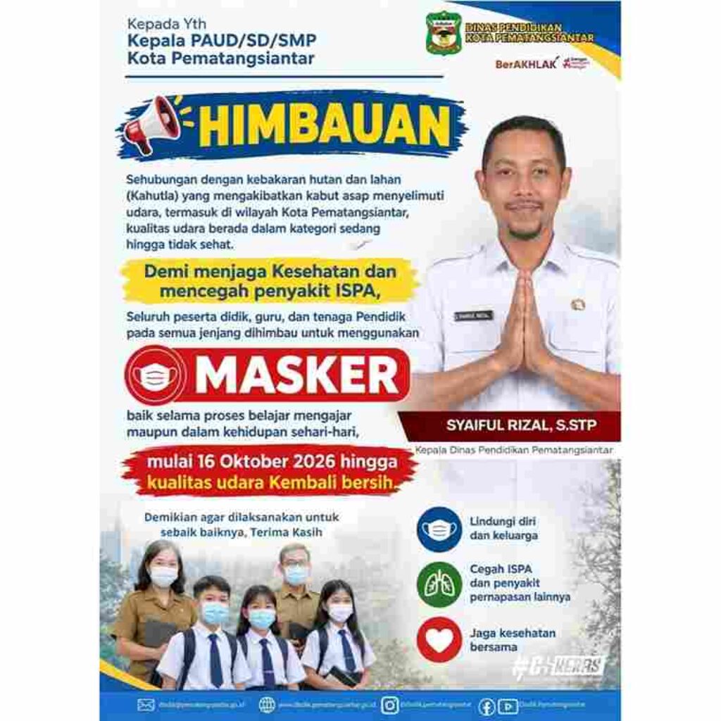 Dampak Kebakaran Hutan dan Lahan, Disdik Pematangsiantar Imbau Siswa Pakai Masker